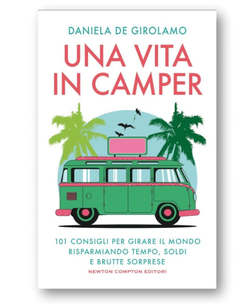 Una vita in camper daniela de girolamo newton compton ombra | I Libri